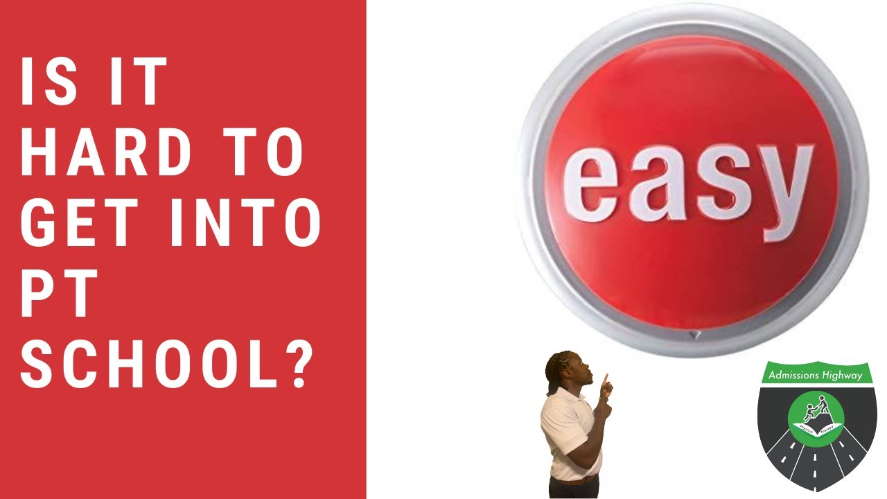 Is Getting Physical Therapy School Hard?