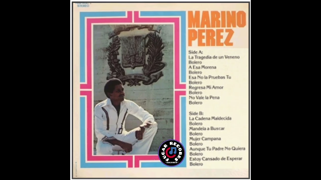 Marino Perez ( Más  Grandes Exitos ) Álbum Completo )