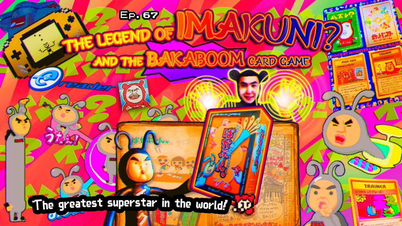 Every Pokémon Ever #67: The Legend of Imakuni? & The Bakaboom Card Game ~ Pokémon Lore ~