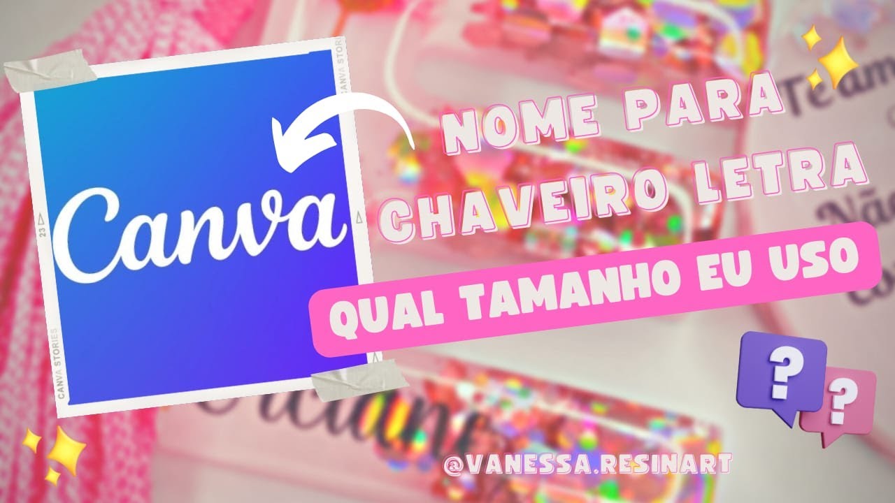 Canva - Nome para chaveiro de Resina Epoxi