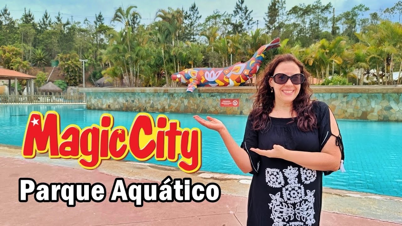 MAGIC CITY - O PARQUE AQUÁTICO MAIS PERTO DE SÃO PAULO