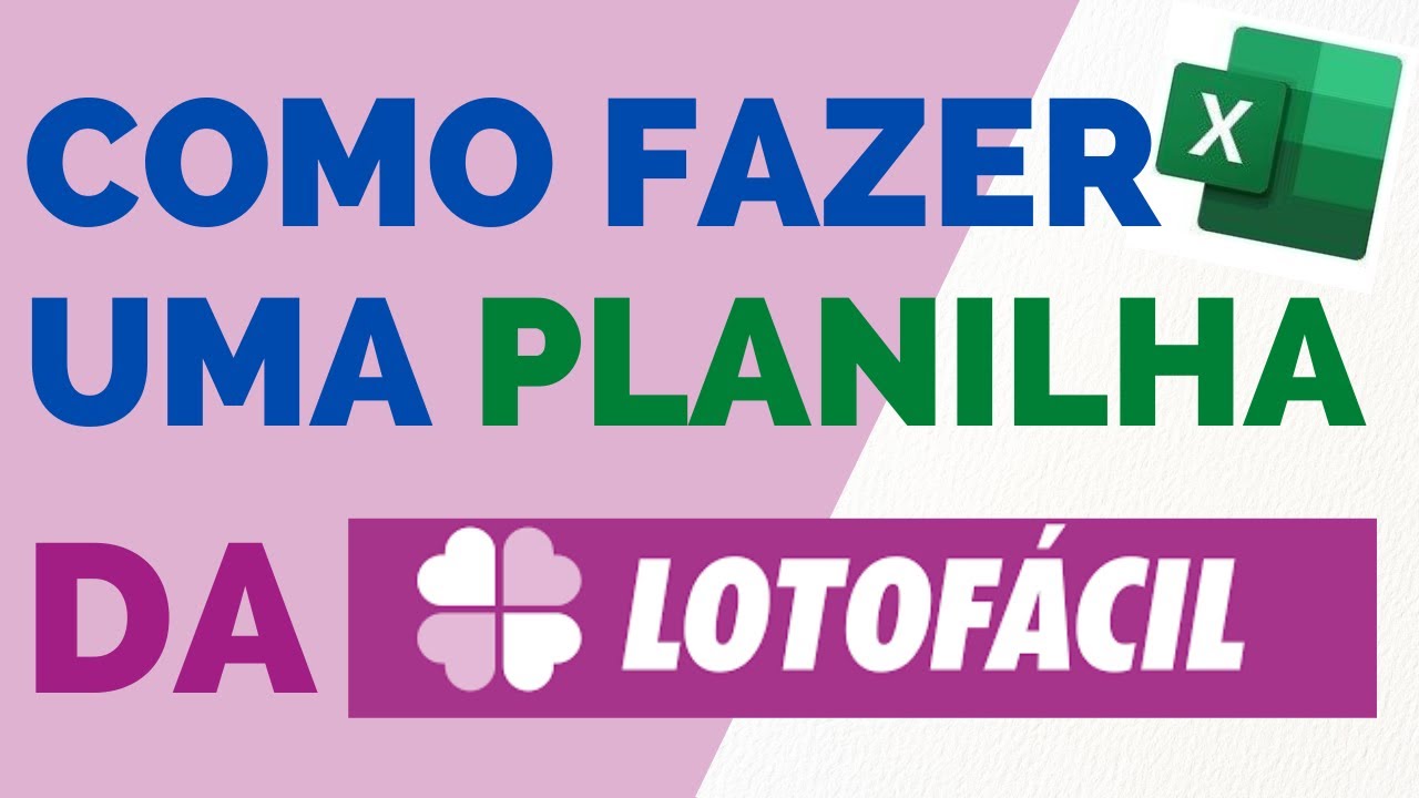 COMO FAZER UMA PLANILHA DA LOTOF&Aacute;CIL NO EXCEL  |  PASSO A PASSO
