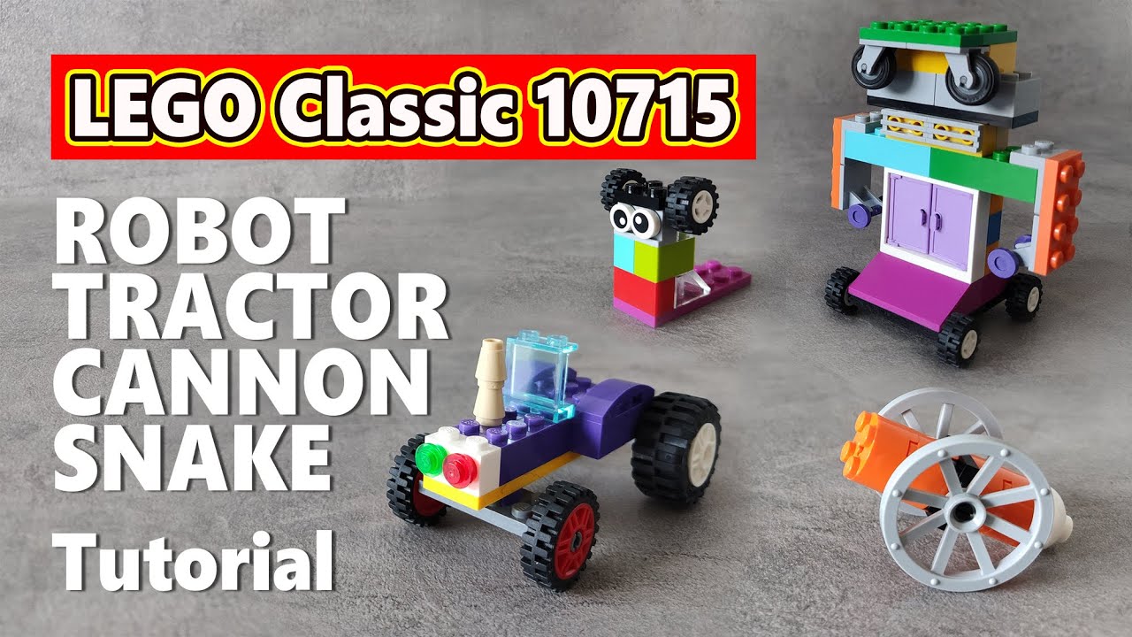 Lego Tutorial ROBOT, TRACTOR, CANNON, SNAKE | LEGO Classic 10715