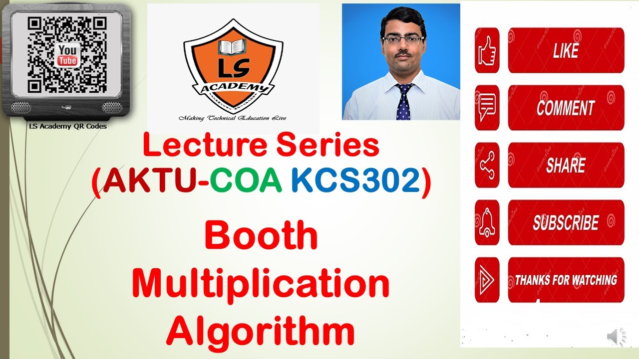 AKTU EXAM | COA KCS302| Booth Multiplication algorithm |LS Academy | Booth algorithm