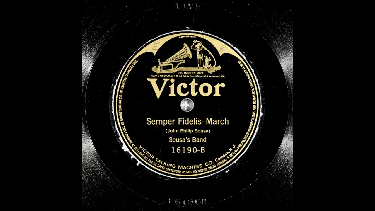 Sousa's Band: Semper Fidelis (Victor 16190)