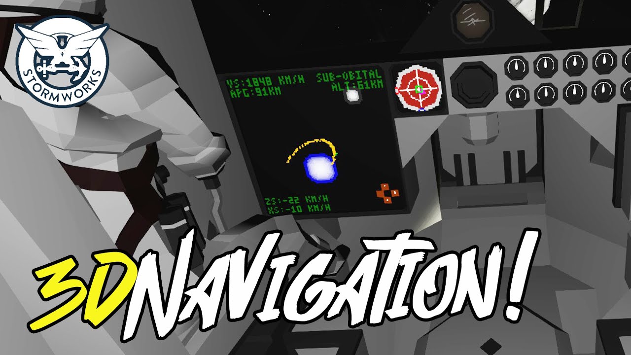 Amazing 3D Space Navigation System!  Stormworks