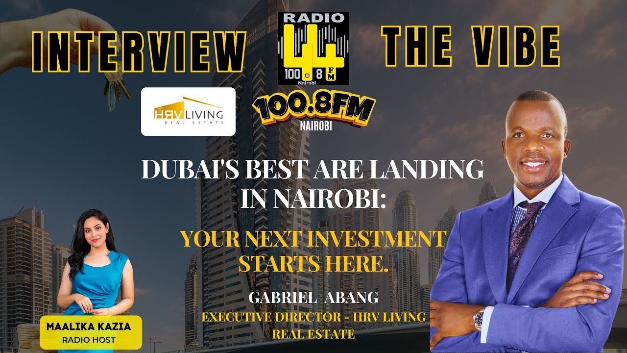 Dubai&rsquo;s Investment Wave Hits Nairobi! Gabriel Abang Reveals High-ROI Property Insights for 2025