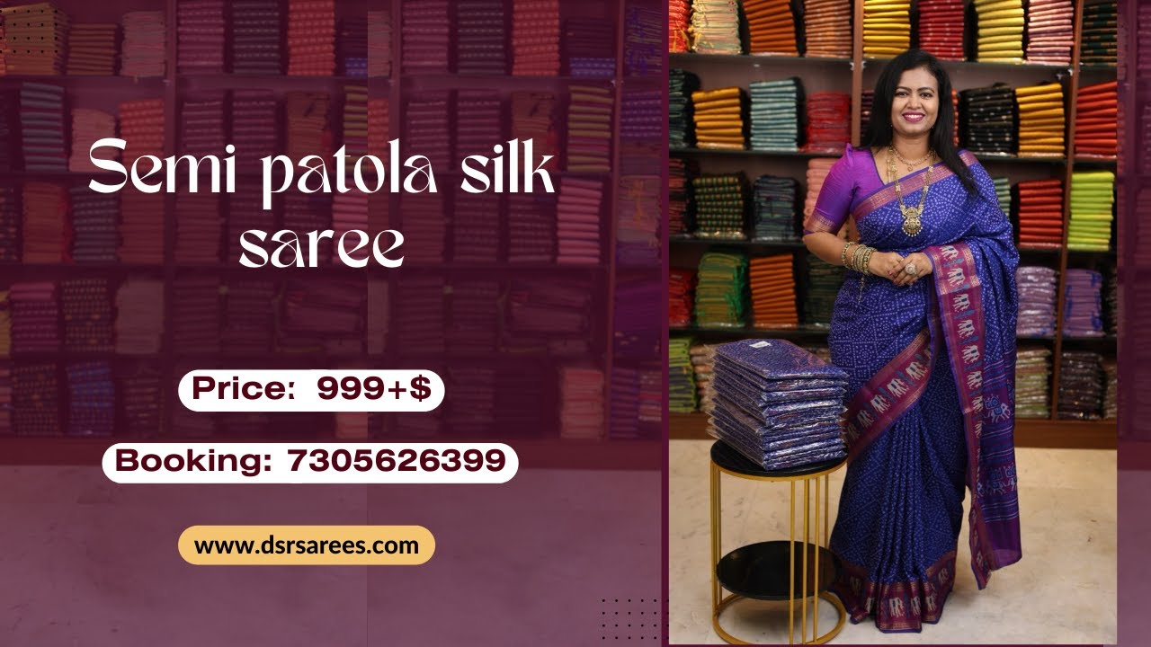Semi patola silk saree @ 999+$ 😊 |Booking:7305626399|www.dsrsarees.com