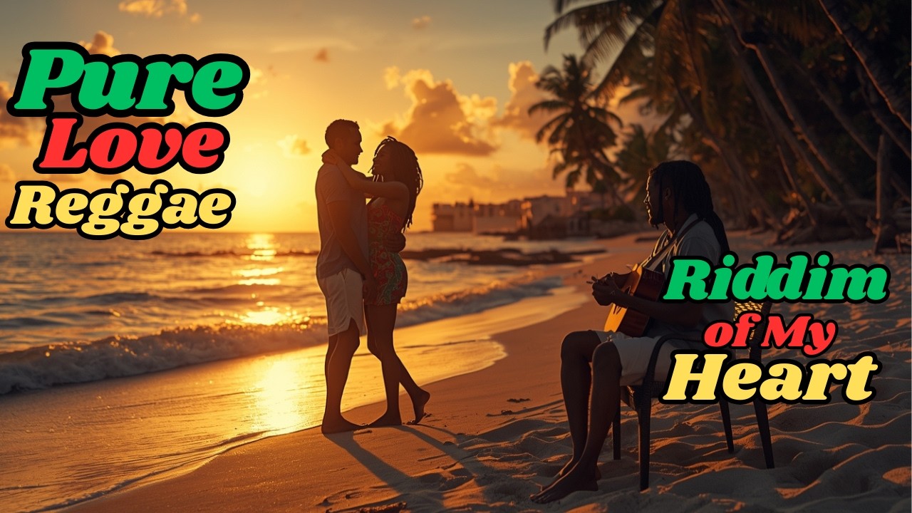 Love Reggae | Riddim of My Heart ❤️