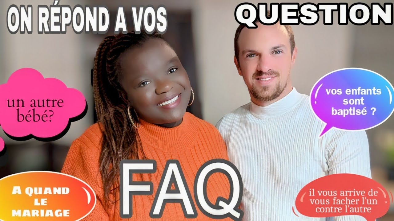 FAQ/ON RÉPOND A VOS QUESTIONS ☺️