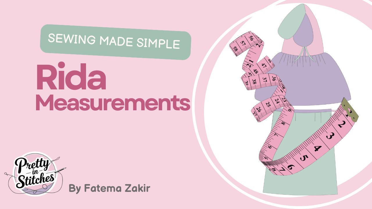 How to Take Rida Measurements For Draft & Sewing | Dawoodi Bohra Rida Measuring Guide
