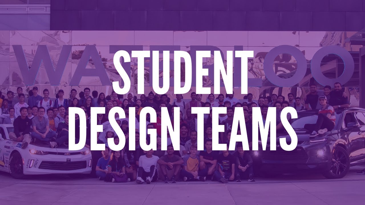 University of Waterloo Engineering - Student Design Teams