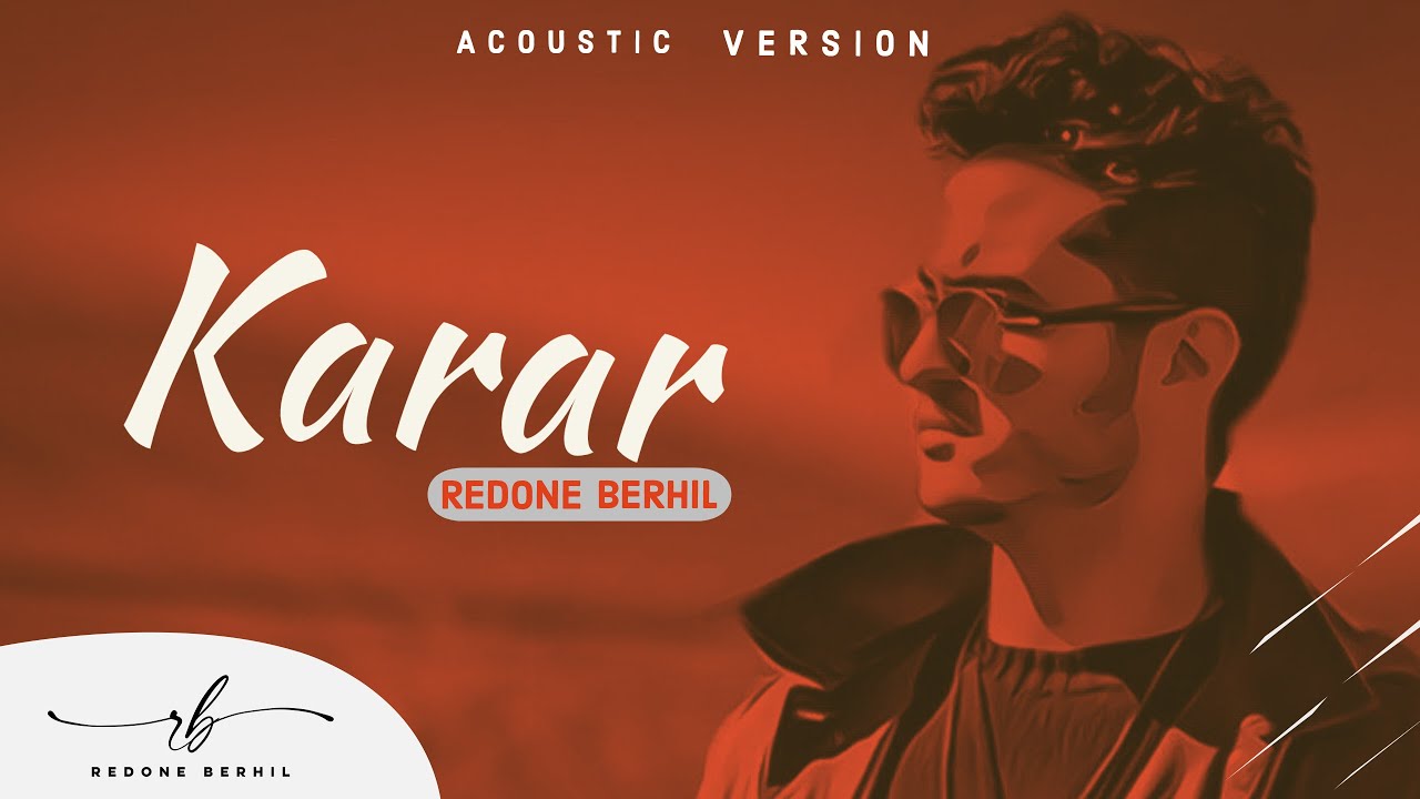 Redone Berhil - Karar (Acoustic Version) 2020 | (رضوان برحيل - قرار (النسخة الصوتية