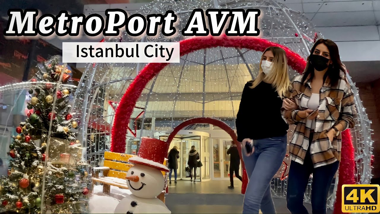 MetroPort AVM Shopping Center December 2021 | Bahçelievler Istanbul | 4k UHD 60fps