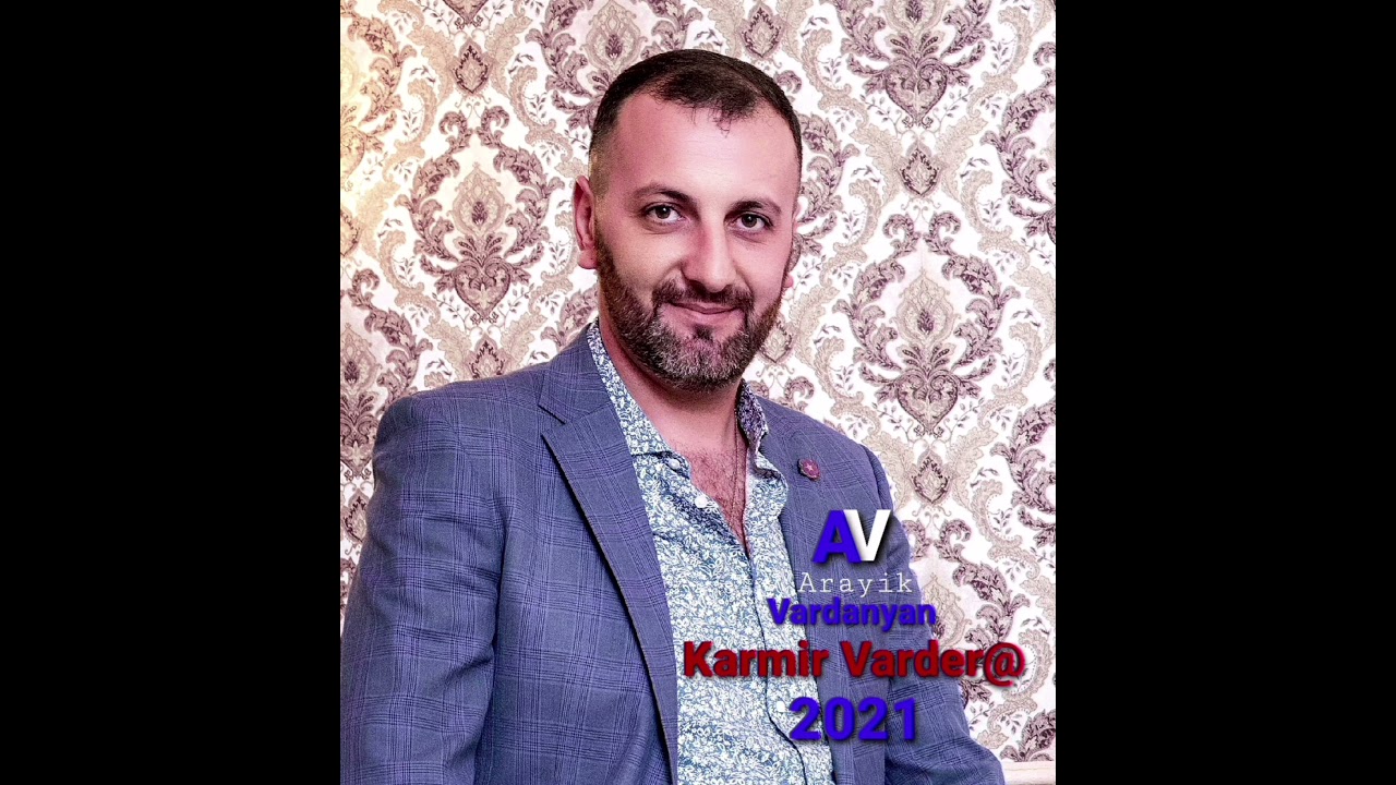 Arayik Vardanyan-Karmir Varder@ 2021