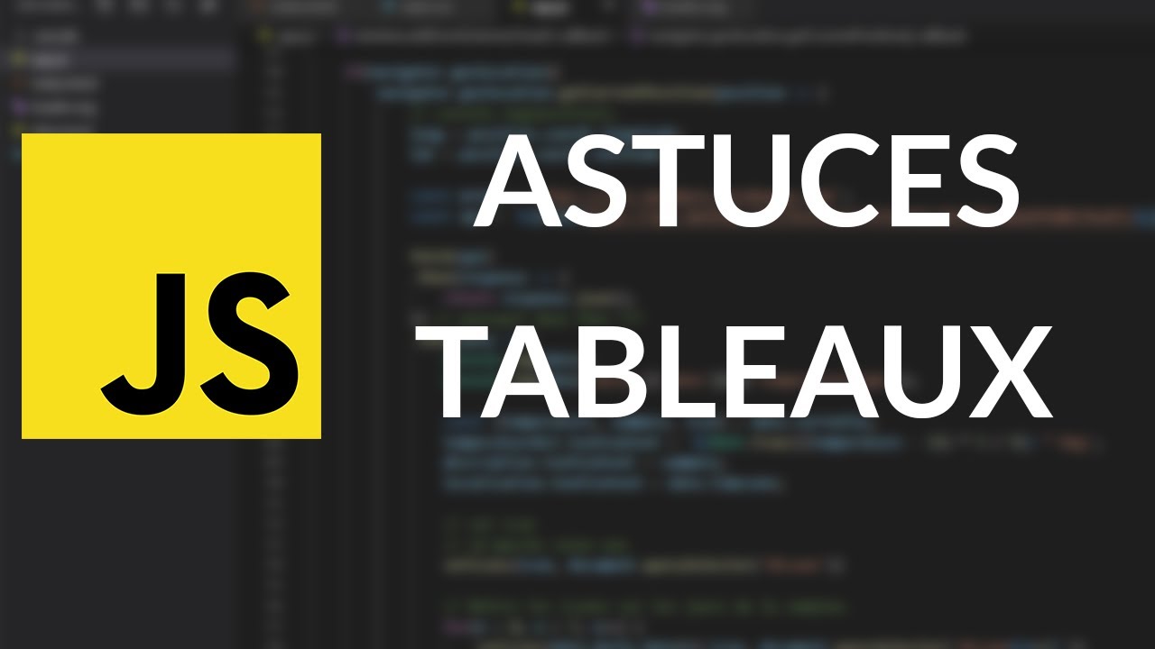Astuces pour travailler avec des tableaux en JavaScript
