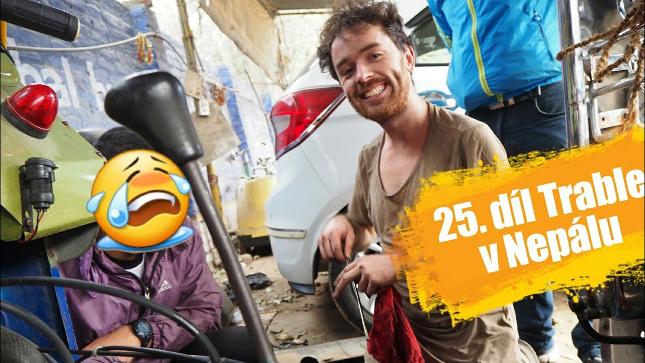 Tuktukem z Bangkoku domů / 25. díl Trable v Nepálu