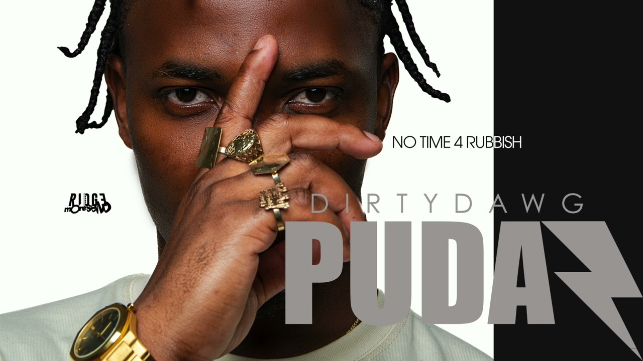 Dirty Dawg Pudaz - No Time 4 Rubbish [FULL ALBUM] ft. Mr Ridge, Nice, BB Jolly, Kenny G, Little Boy