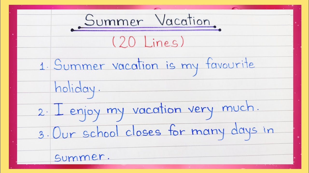 20 Lines Essay on My Holidays in English || My Summer Vacation Essay || My Holidays 20 Lines