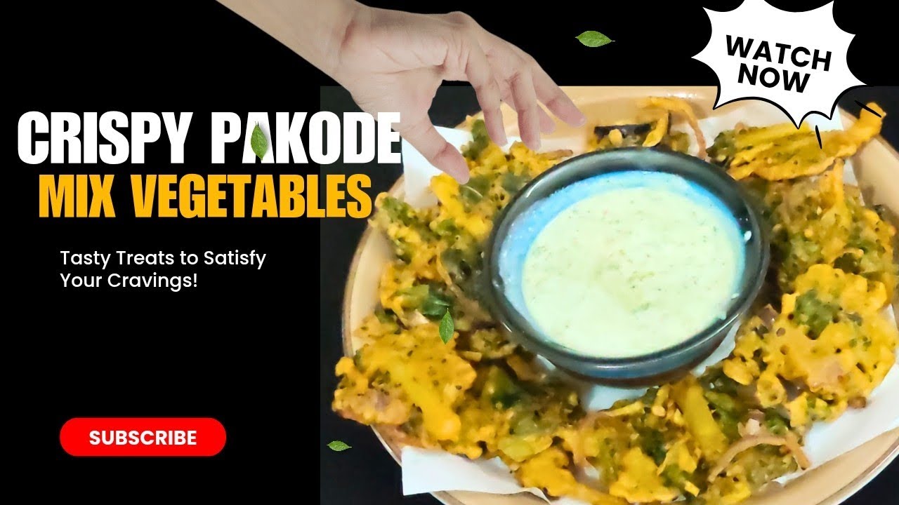 Easy Mix Vegetable Pakode Recipe || Quick Crispy Pakode Recipe || Soft & Crispy Crunchy Pakode tips