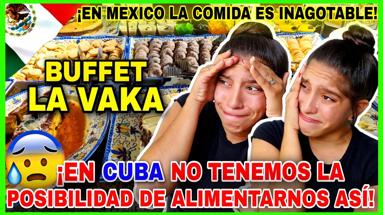 CUBANAS🇨🇺 REACCIONAN al NUEVO BUFFET🤤 La VAKA en PARQUE TEPEYAC CDMX🇲🇽 ¡Los MEXICANOS son DICHOSOS😭!