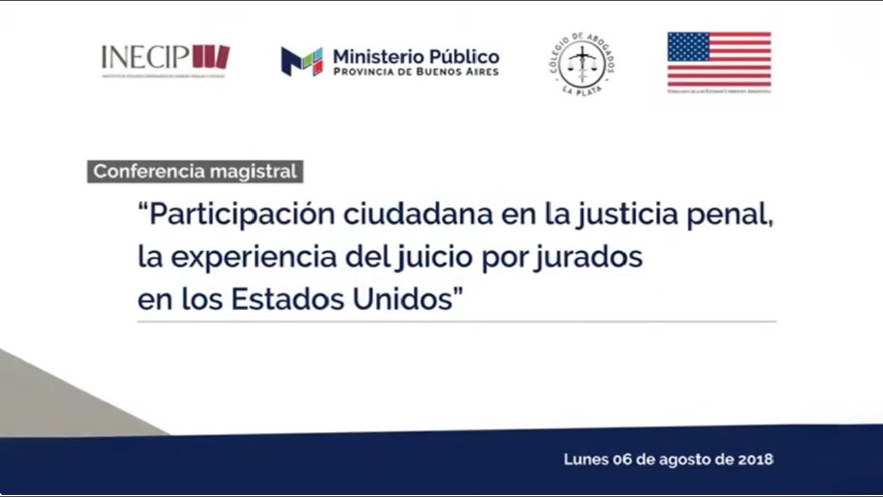 Conferencia Sobre Juicio por Jurados en Estados Unidos