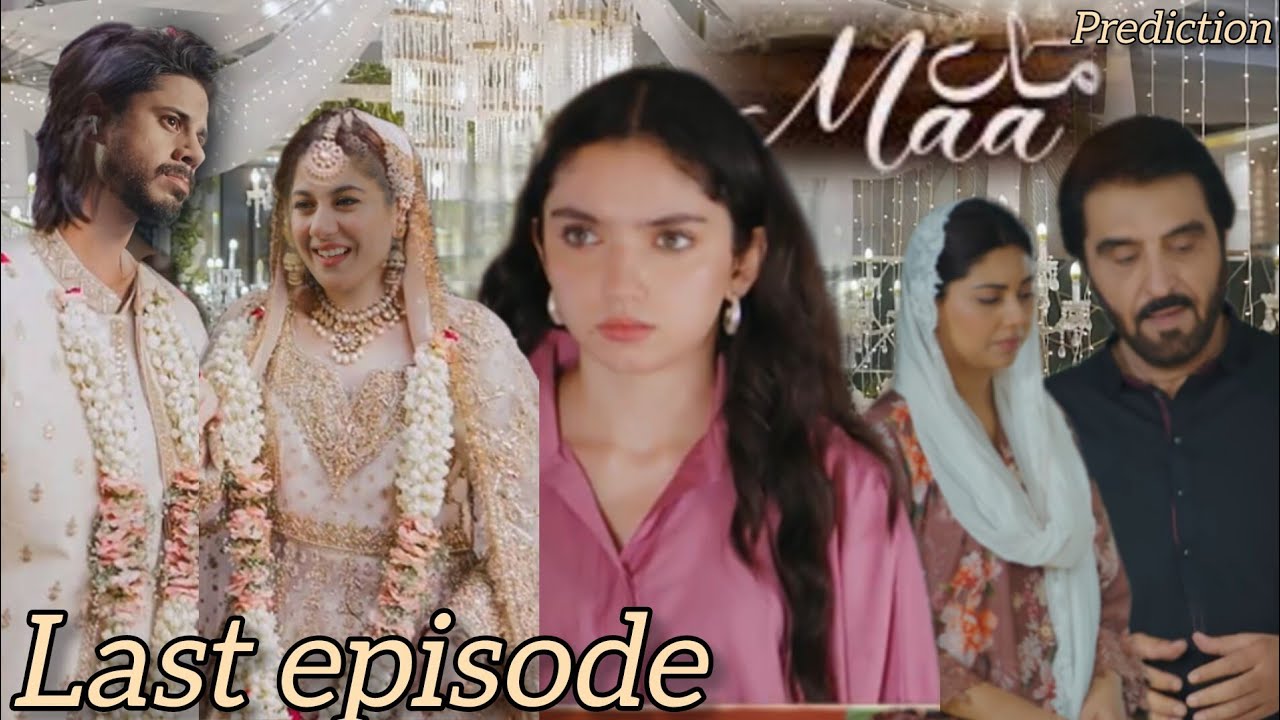 Maa Last Episode| Review - Prediction | Aina Asif Drama |Green entertainment|