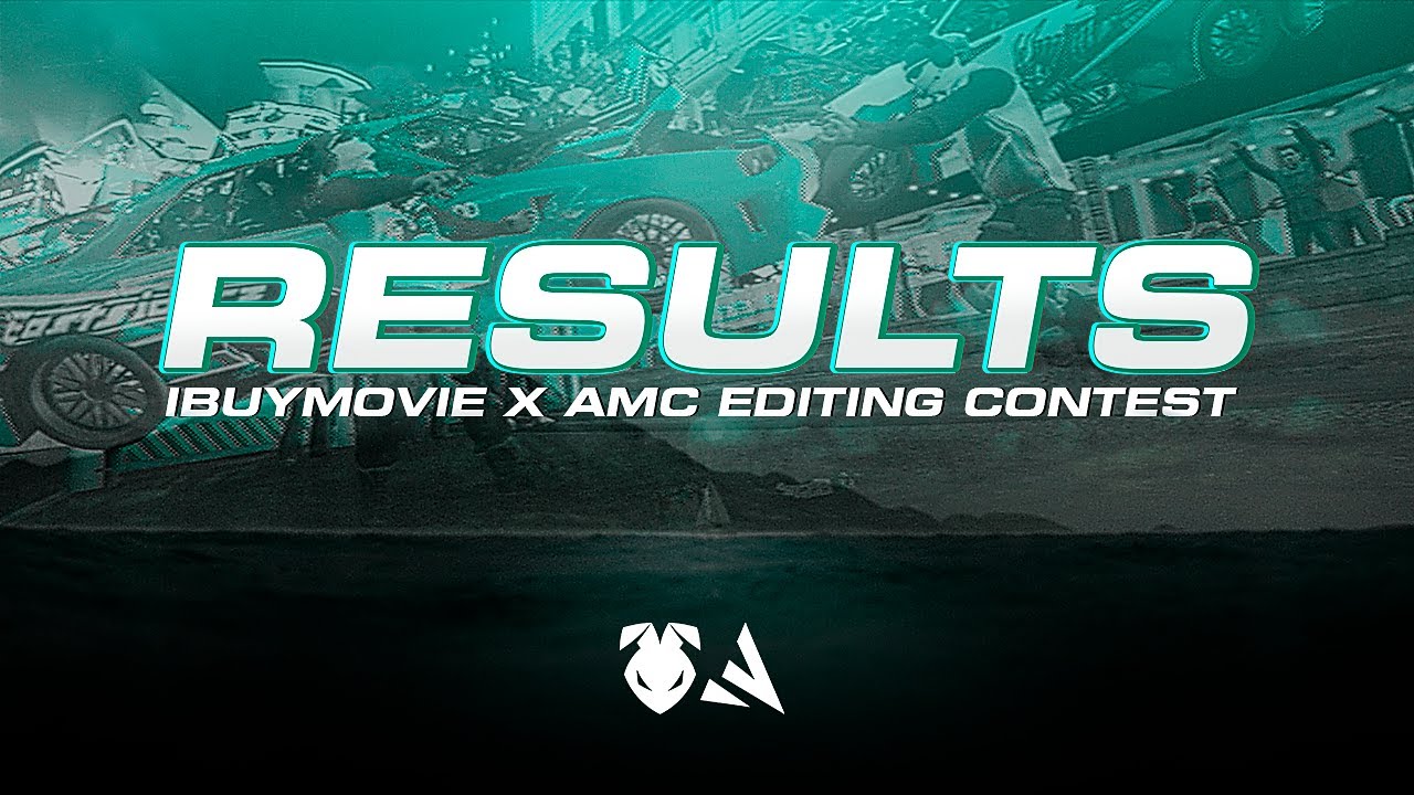IBUYMOVIE x AMC EDITING CONTEST [BO2] - RESULTS