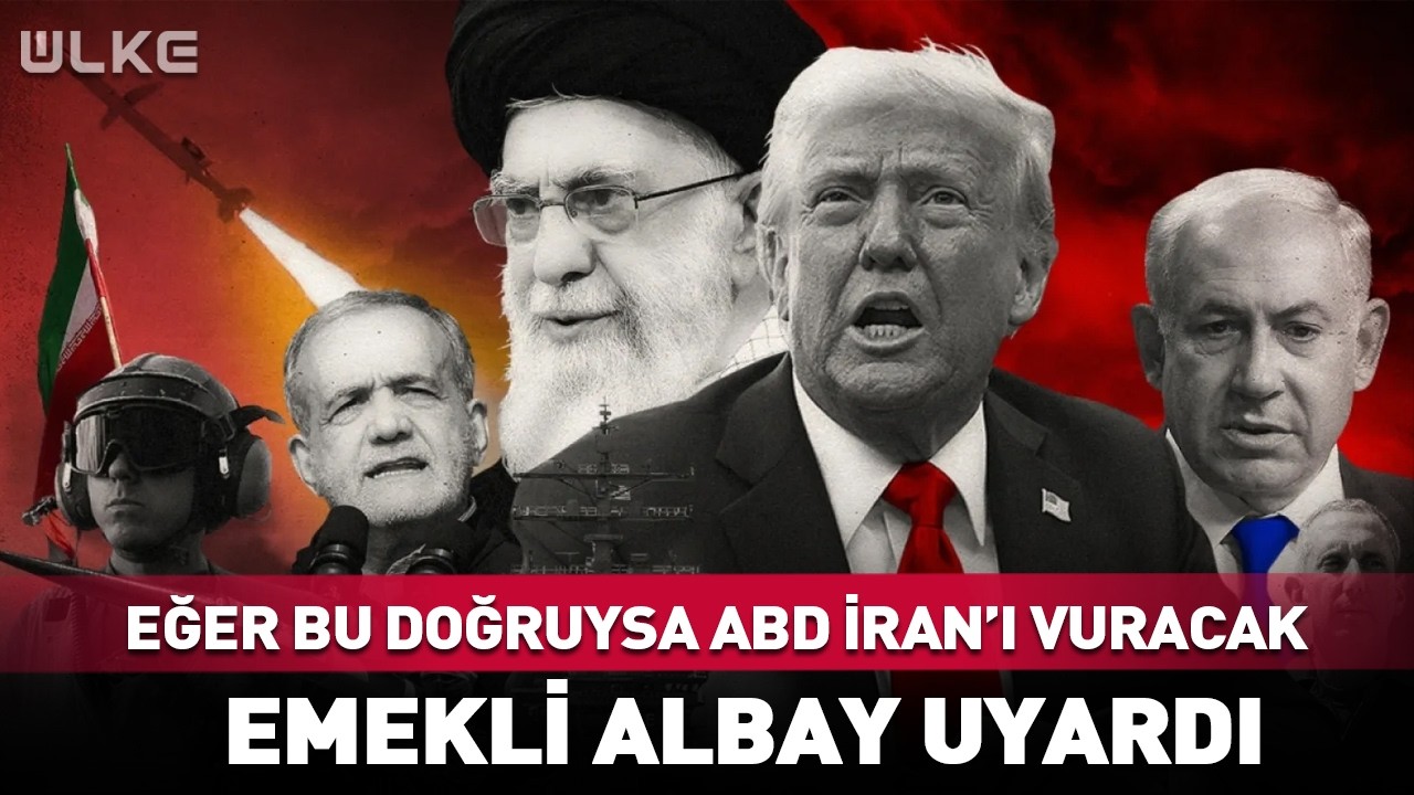 Eğer Bu Doğruysa ABD İran'ı Vuracak! Emekli Albay Canlı Yayında Uyardı