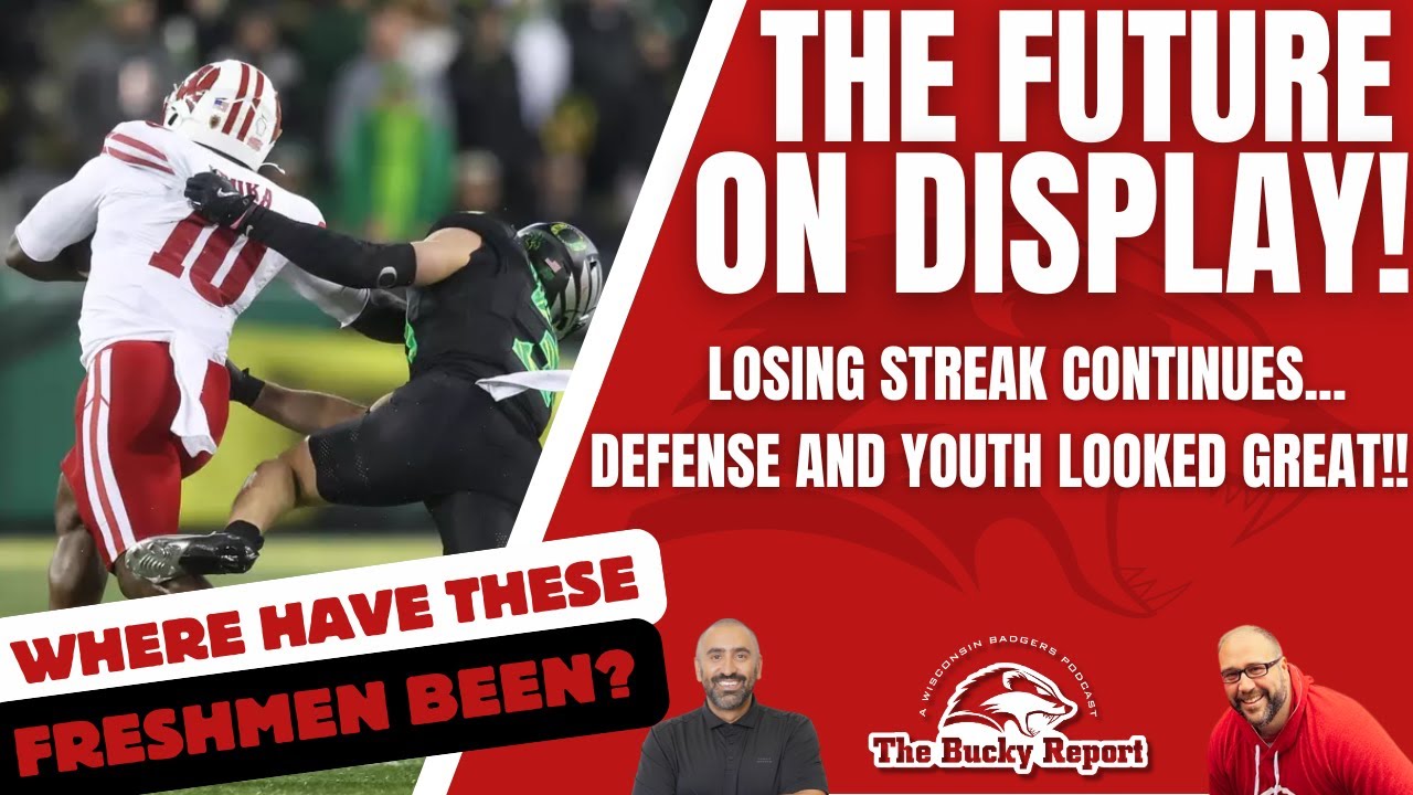 Fresh Faces Lead the Way | Wisconsin Badgers vs. Oregon Ducks | Offense Still a Mess