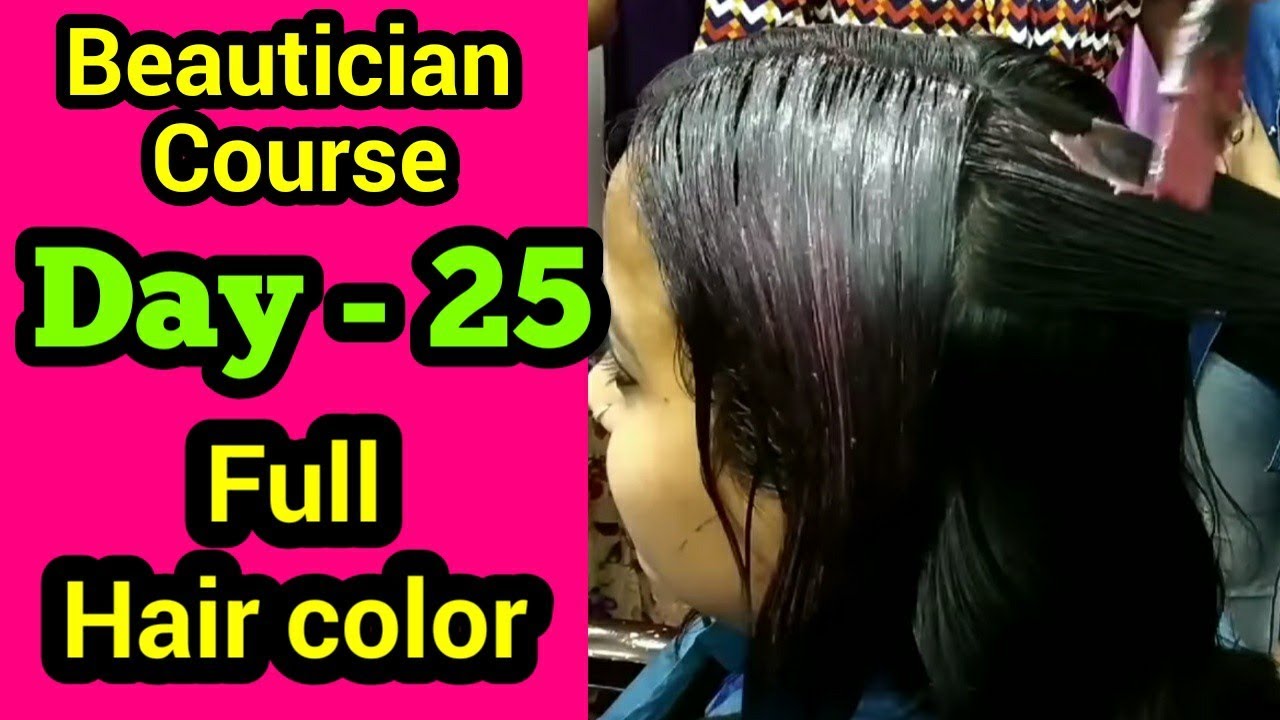 Full Hair Colour || Beautician Course, Day-25 || Neha Beauty Hub