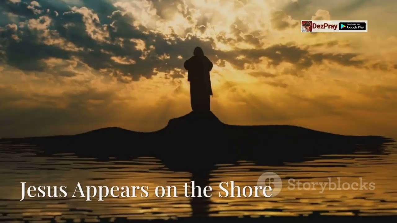 Jean 21,1-14 : Jésus au bord du lac : la pêche miraculeuse - Evangile et Méditation