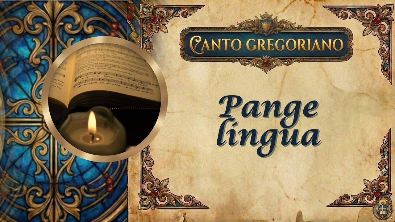 Pange Lingua Gloriosi | Hino Eucarístico Gregoriano | Música Sacra