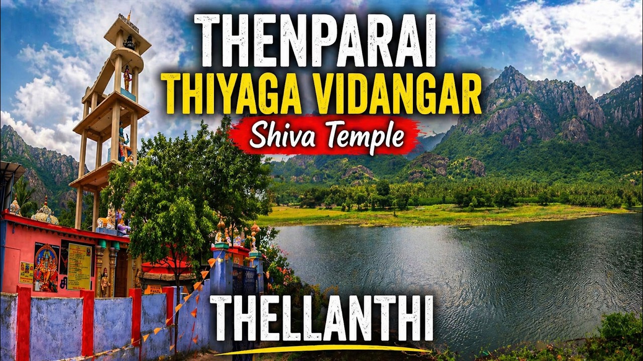 Exploring Thellanthi’s Thenparai Thiyaga Vidangar Shiva Temple | Scenic Spot in Kanyakumari