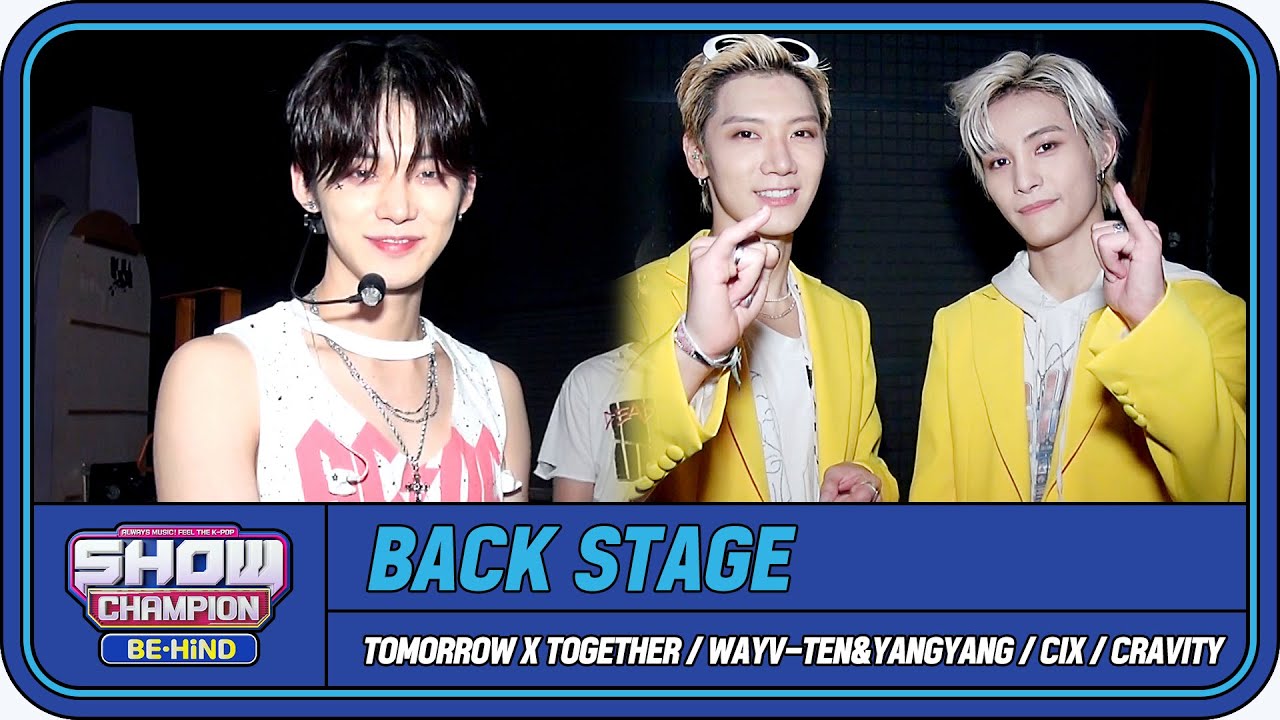 [쇼챔 백스테이지]결혼도 안 해줄 거면서 잘생긴 남자들 예의 없다♥(WayV TEN&YANGYANG/투모로우바이투게더/CIX/CRAVITY ) l #쇼챔피언비하인드 l EP.212