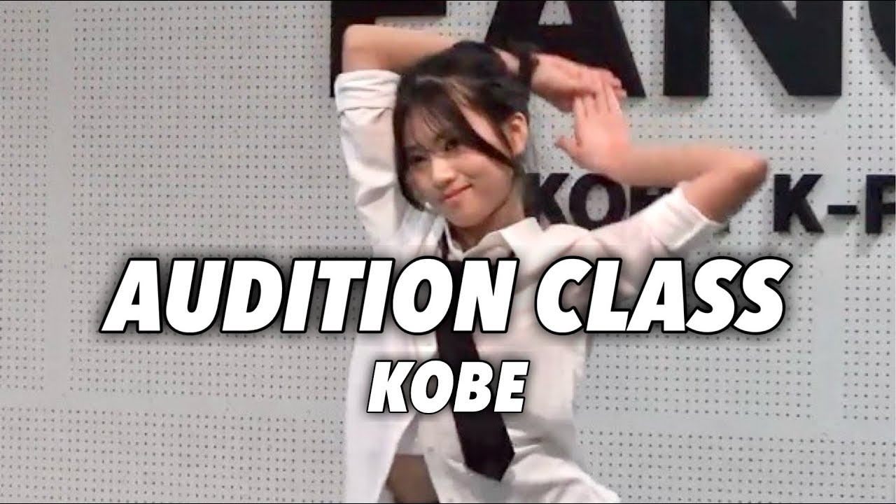 〚KOBE〛土曜日AUDITIONクラス『月末評価』パフォーマンス