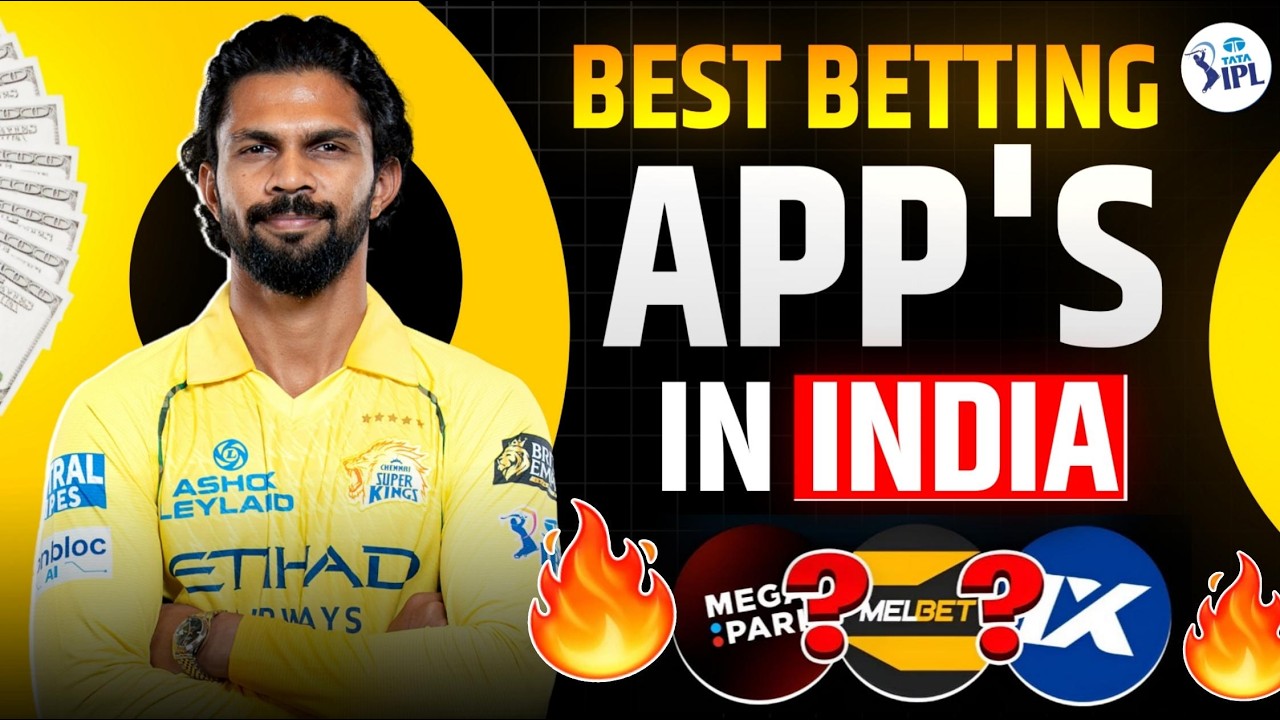 best betting apps in india | best betting app for ipl 2026 | safety & awareness guide