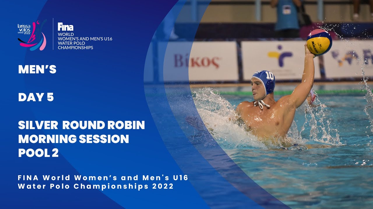 Day 5 Silver Round Robin| Morning Session | Men's  U16 Water Polo Championships 2022 | Pool 2