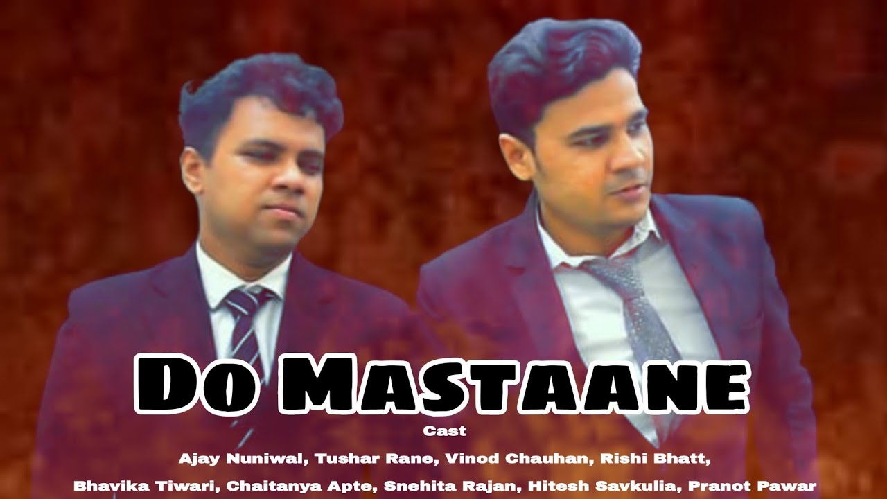 Do Mastaane (2020) | Hindi Comedy Short Film | Anari Filmmakers | Ajay Nuniwal