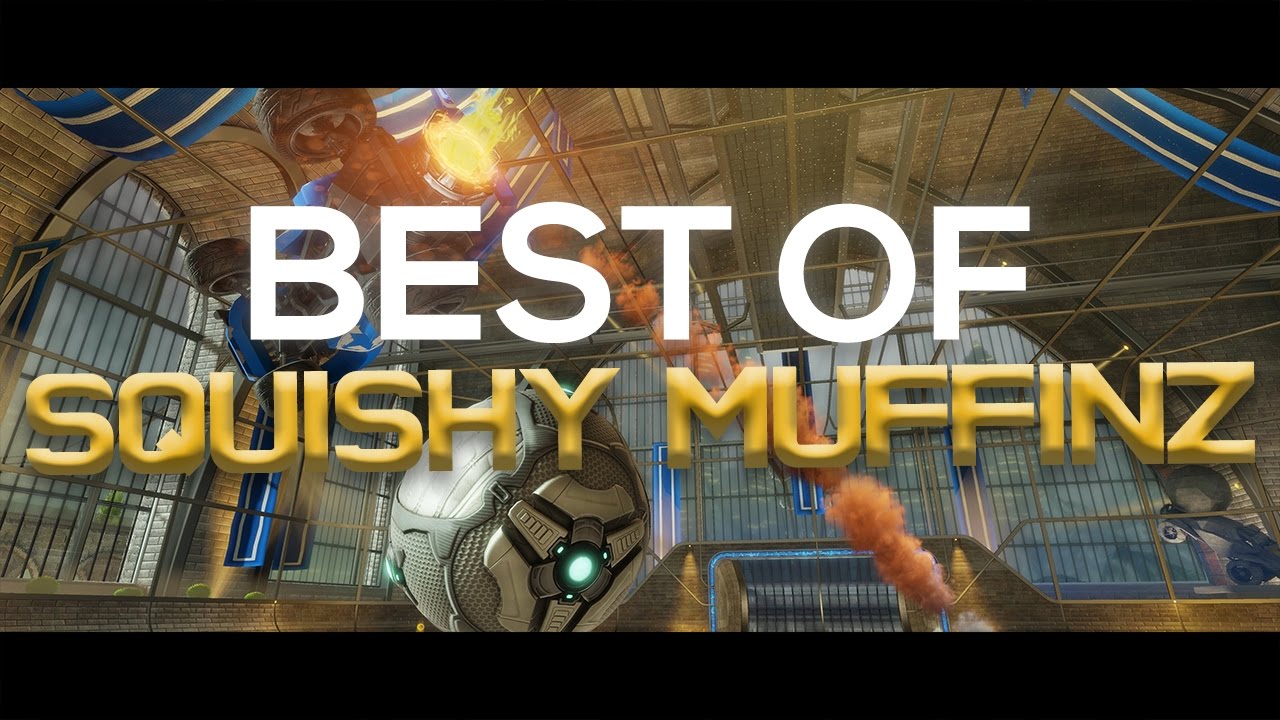 BEST OF SQUISHY MUFFINZ | Rocket League