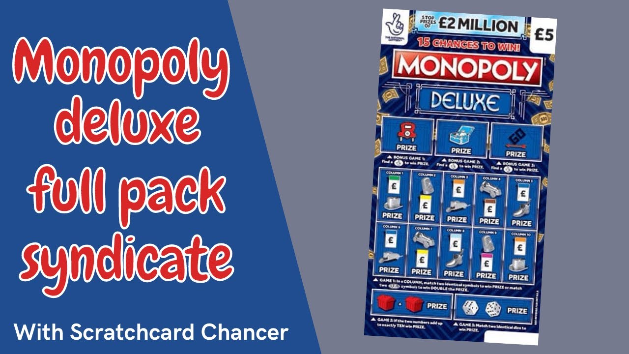 monopoly deluxe full pack equivalent syndicate with Scratchcard Chancer