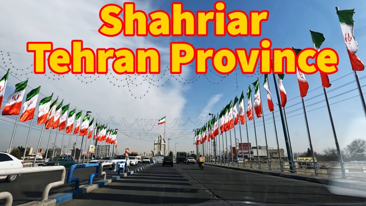 Shahriar to Tehran - Tehran 4K 60 fps