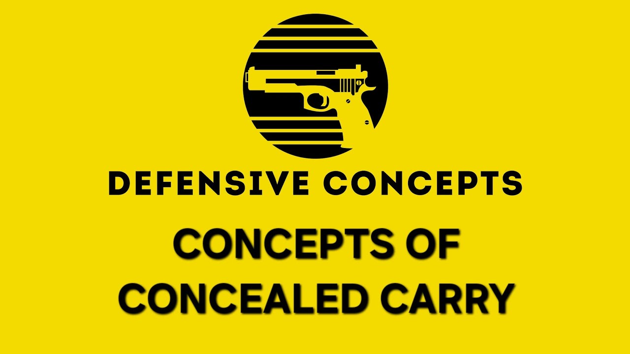 Concepts of Concealed Carry
