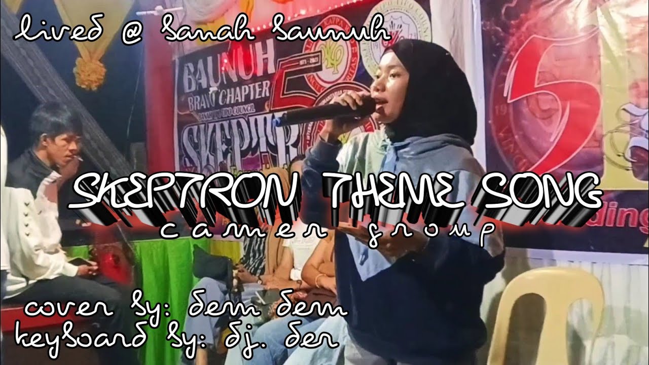 SKEPTRON SONG | cover by dem2x keyboard dj. der lived @ banah CMG. | tausug love song
