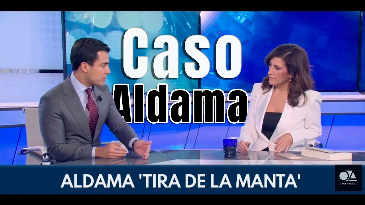Caso Aldama analizado por el abogado penalista Juan Gonzalo Ospina