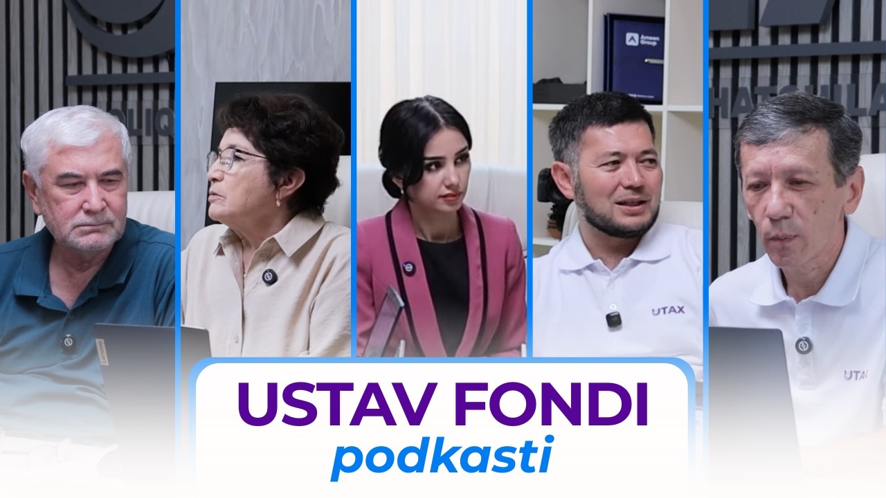 Ustav fondini to'g'ri shakllantirish | Murod Muhamedjanov | UTAX