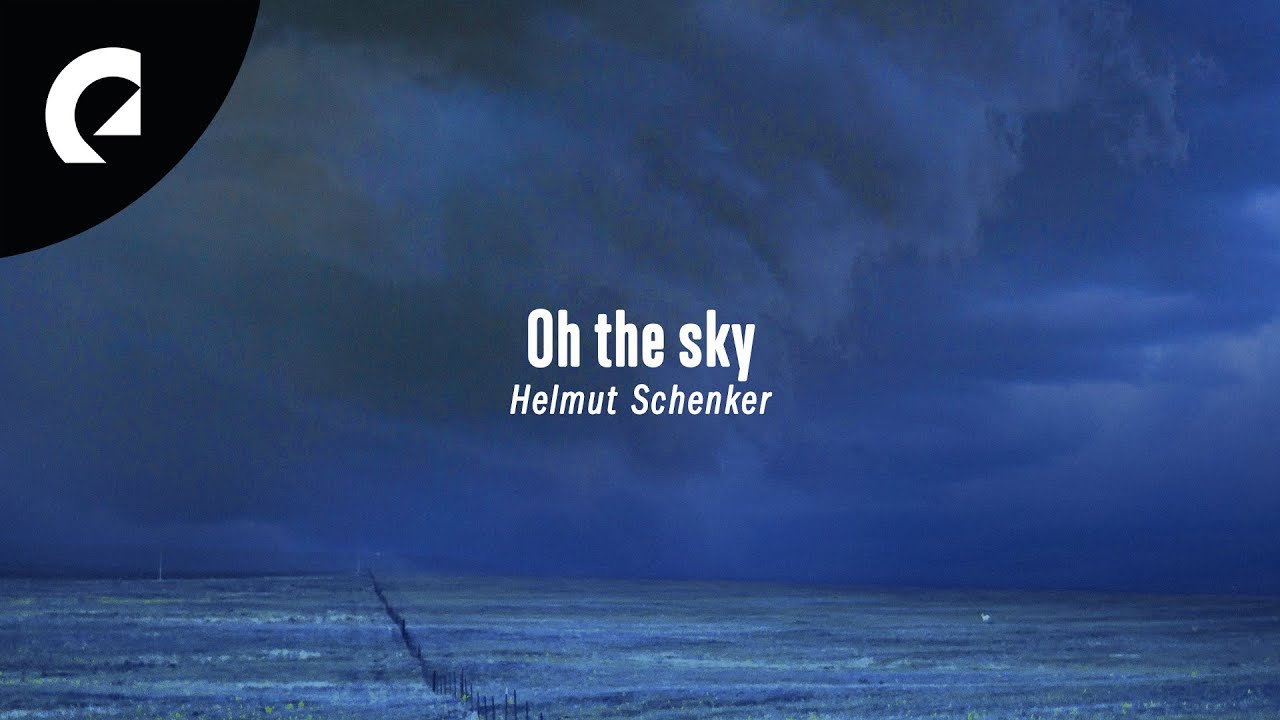 Helmut Schenker - Oh the Sky