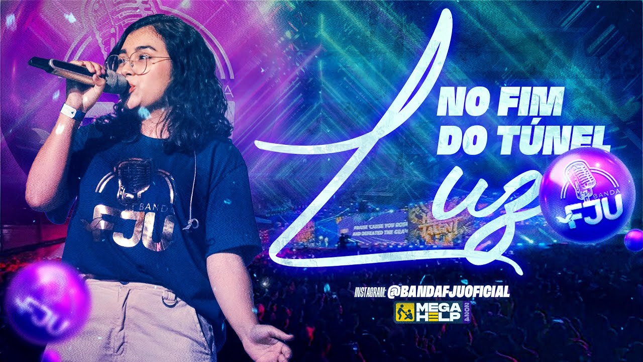 LUZ NO FIM DO TÚNEL| BANDA FJU (2024)