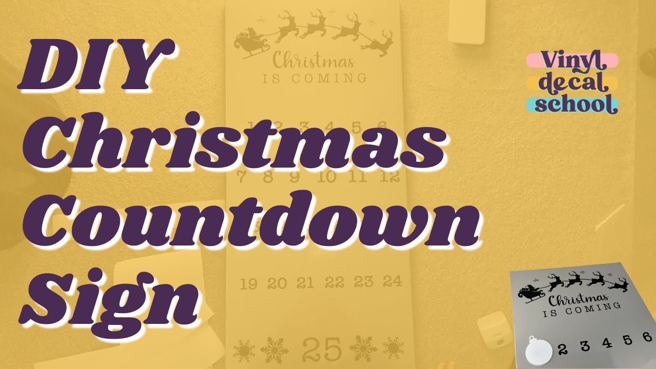DIY Christmas Countdown sign + Silhouette Studio Tips // Xmas Vinyl Cricut Ideas
