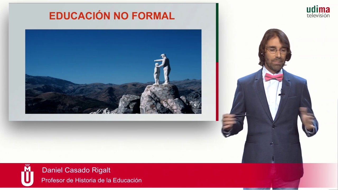 Historia de la Educación - La educación no formal